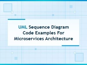 Uml Sequence Diagram Code Examples for Microservices Architecture
