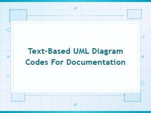 Text-Based Uml Diagram Languages for Documentation and Code Generation